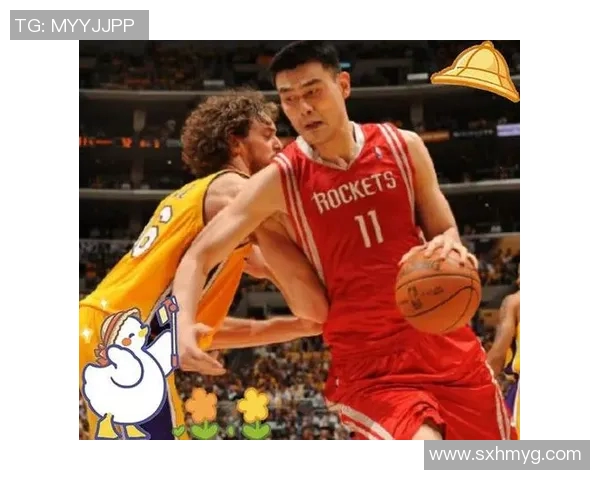 姚明与伦纳德的篮球传奇对决与时代交汇的深刻启示