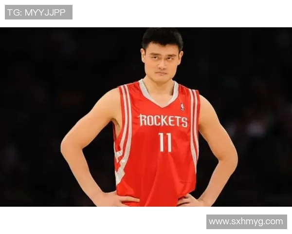 肖华与姚明携手推动NBA在中国的发展与影响力提升之路